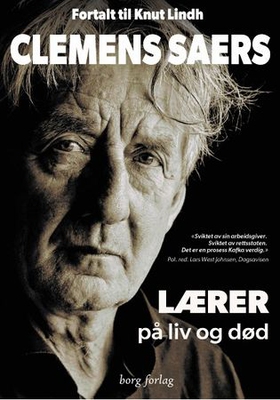 Clemens Saers - lærer på liv og død (ebok) av Knut Lindh