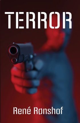 Terror (ebok) av René Rønshof