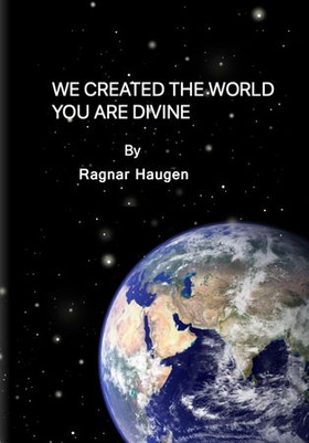 We created the world