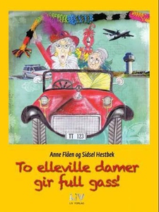 To elleville damer gir full gass! (ebok) av S
