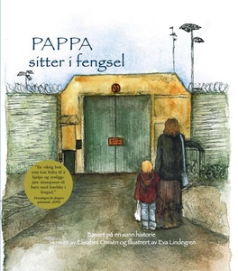 Pappa sitter i fengsel (ebok) av Elisabet Oms