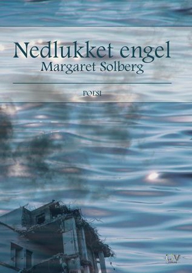 Nedlukket engel (ebok) av Margaret Solberg