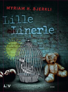 Lille linerle (ebok) av Myriam H. Bjerkli