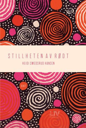 Stillheten av rødt (ebok) av Heidi Smedsrud H