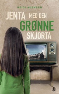Jenta med den grønne skjorta (ebok) av Heidi