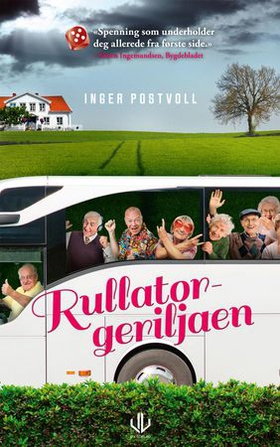 Rullatorgeriljaen - roman (ebok) av Inger Postvoll