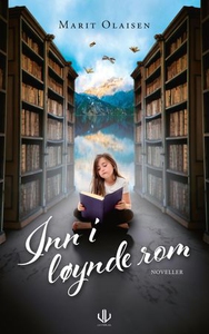 Inn i løynde rom (ebok) av Marit Olaisen