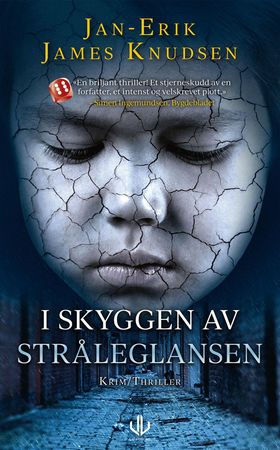 I skyggen av stråleglansen (ebok) av Jan-Erik James Knudsen