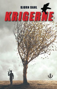 Krigerne (ebok) av Bjørn Dahl