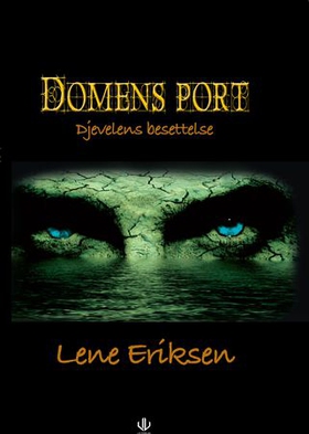 Domens port - Djevelens besettelse (ebok) av Lene Eriksen