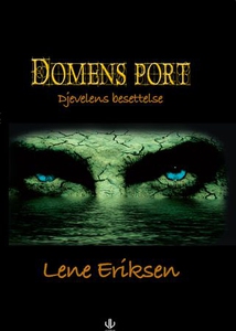 Domens port (ebok) av Lene Eriksen