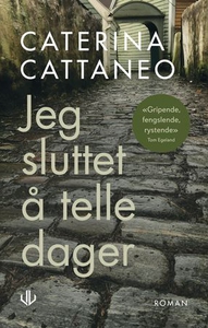 Jeg sluttet å telle dager (ebok) av Caterina
