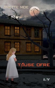 Tause ofre (ebok) av Anette Moe