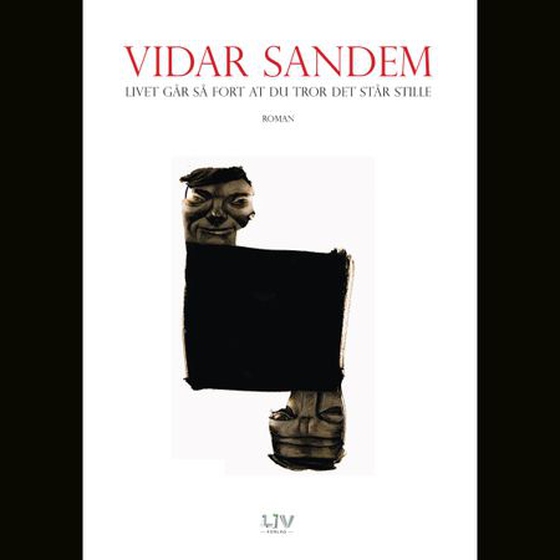 Livet går så fort at du tror det står stille