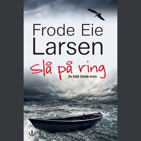 Slå på ring (lydbok) av Frode Eie Larsen