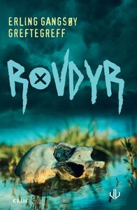 Rovdyr (ebok) av Erling Gangsøy Greftegreff