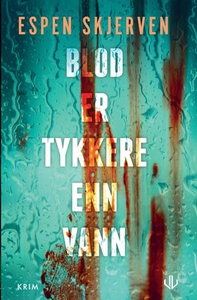 Blod er tykkere enn vann (ebok) av Espen Skje