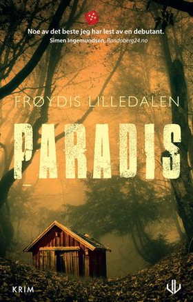Paradis - kriminalroman (ebok) av Frøydis Lilledalen