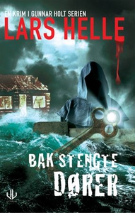Bak stengte dører (ebok) av Lars Helle