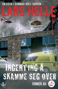 Ingenting å skamme seg over (ebok) av Lars He