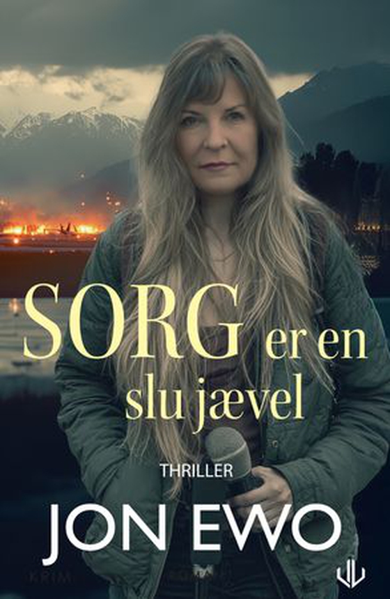 Sorg er en slu jævel