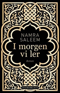 I morgen vi ler (ebok) av Namra Saleem
