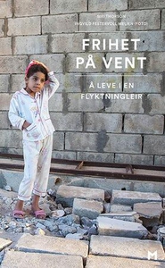 Frihet på vent (ebok) av Siri Thorson, Ingvil