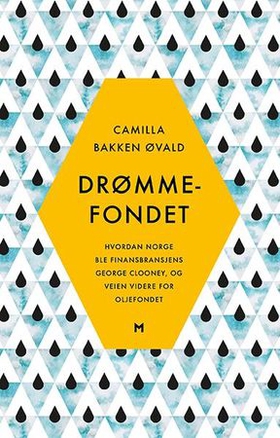 Drømmefondet (ebok) av Camilla Bakken Øvald