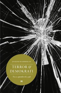 Terror & demokrati (ebok) av Joakim Hammerlin