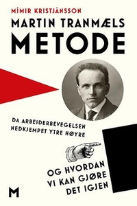 Martin Tranmæls metode (ebok) av Mímir Kristj