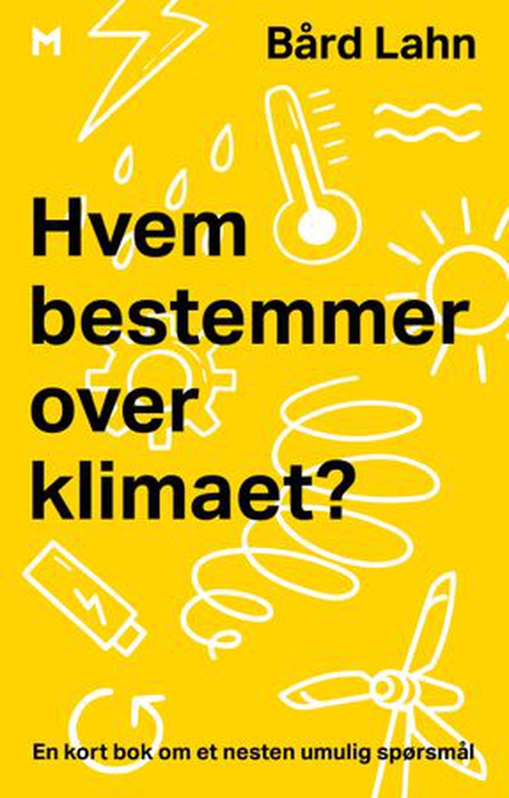 Hvem bestemmer over klimaet?