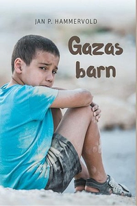 Gazas barn (ebok) av Jan P. Hammervold, Jan P