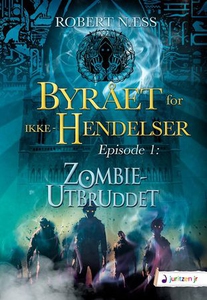 Zombieutbruddet (ebok) av Robert Næss