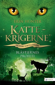Blåstjernes profeti (ebok) av Erin Hunter