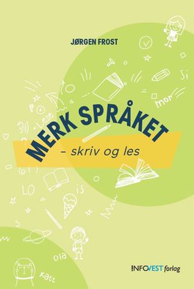 Merk språket (ebok) av Jørgen Frost