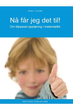 Nå får jeg det til!