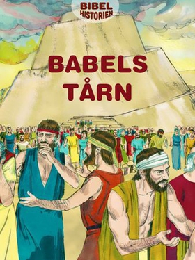 Babels tårn - (1.Mos.11) (ebok) av Ukjent
