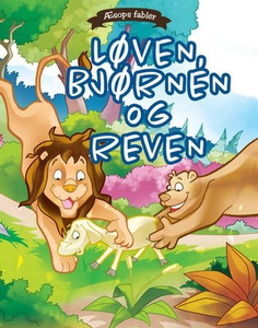 Løven, bjørnen og reven (ebok) av Æsop