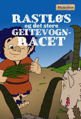 Rastløs og det store geitevognracet (ebok) av Kay Smith