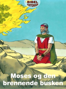 Moses og den brennende busken (ebok) av Ukjent