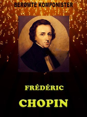 Frederic Chopin