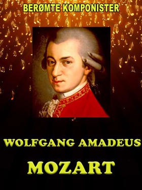 Wolfgang Amadeus Mozart