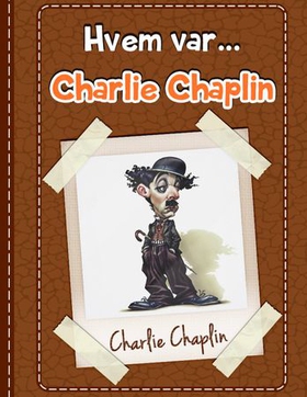 Charlie Chaplin (ebok) av Clara Hanson