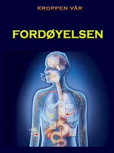 Fordøyelsen (ebok) av Edward Alan Kurtz