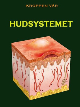 Hudsystemet (ebok) av Edward Alan Kurtz