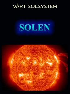 Solen (ebok) av Edward Alan Kurtz