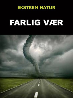 Farlig vær