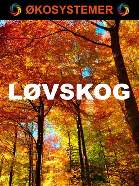 Løvskog (ebok) av Edward Alan Kurtz