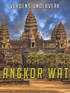 Angkor Wat (ebok) av John Williams