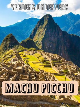 Machu Picchu i Peru